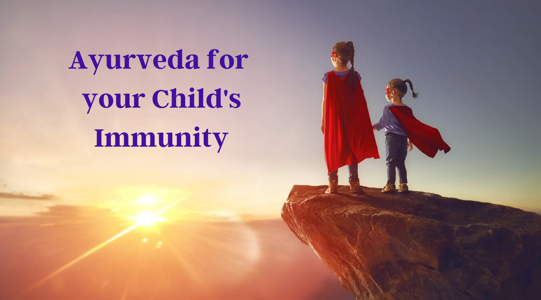 How to Boost Immunity in your Child Naturally with Ayurveda?
