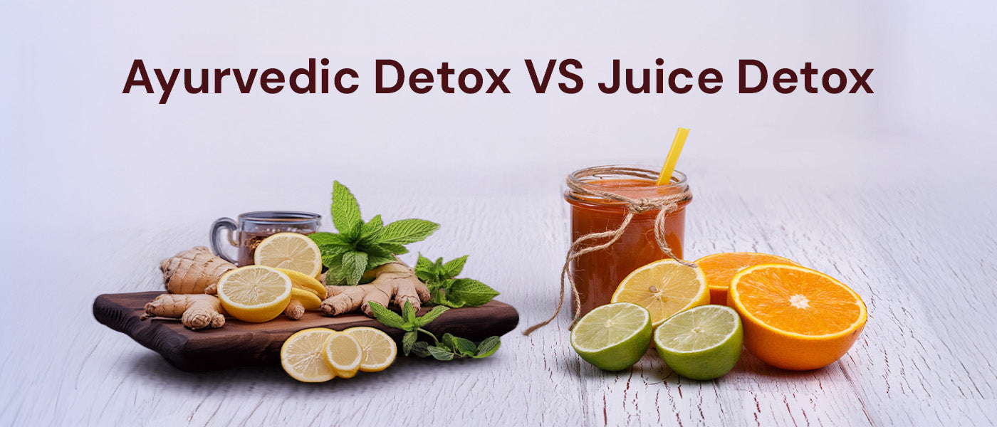 Ayurvedic detox vs. Juice cleanses: What actually works?