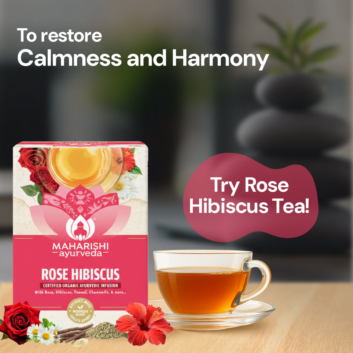 Rose Hibiscus Tea | Uplifting & Calming Ayurvedic Blend