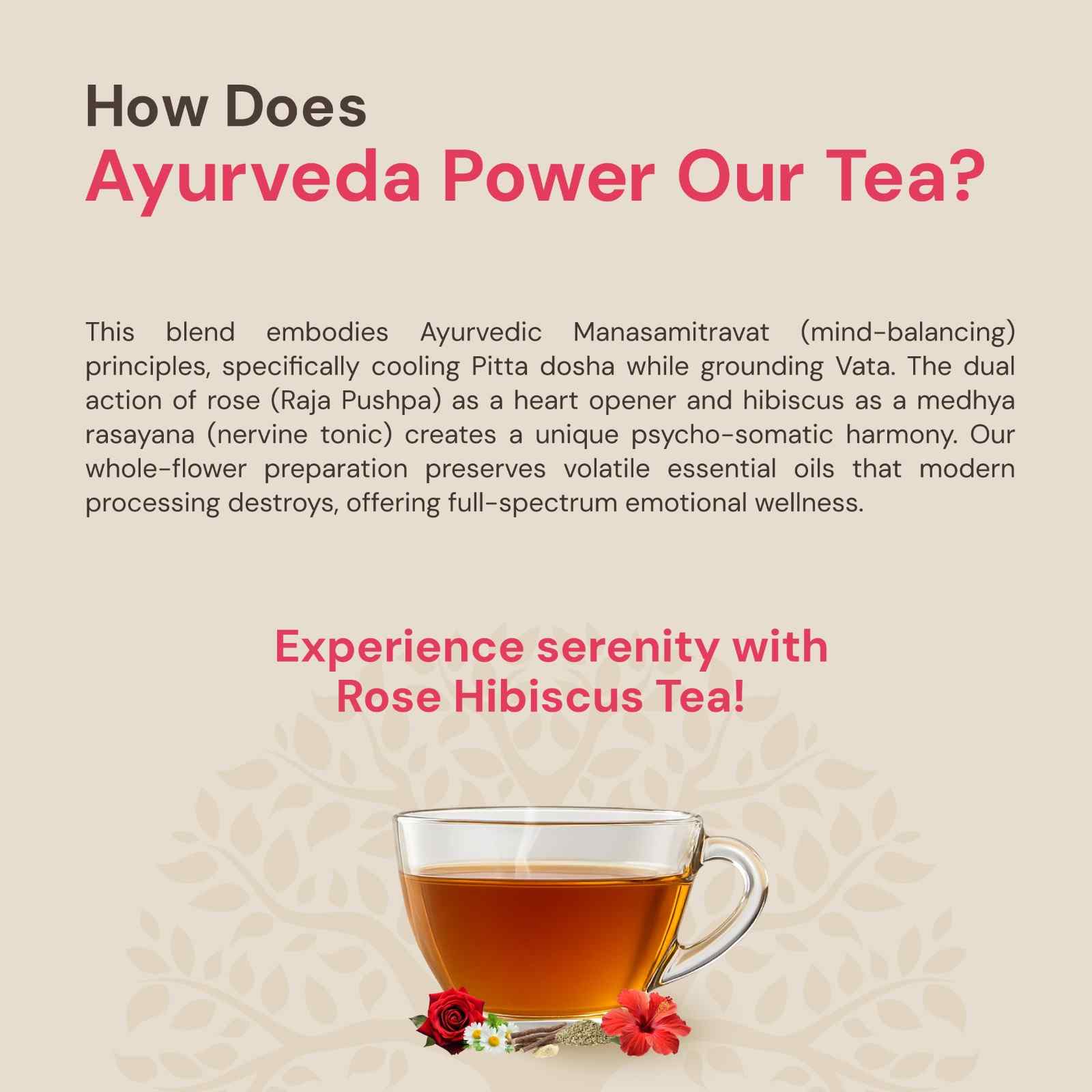 Rose Hibiscus Tea | Uplifting & Calming Ayurvedic Blend